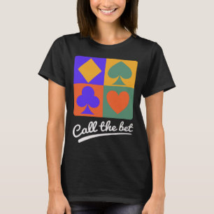 T-shirt Jeux de cartes appelez le pari