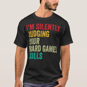 T-shirt Jeux De Société Amateurs Cadeau Drôle Je Suis Sile
