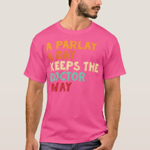 T-shirt Jeux De Sport Un Parlay Un Jour Garde Le Docteur A