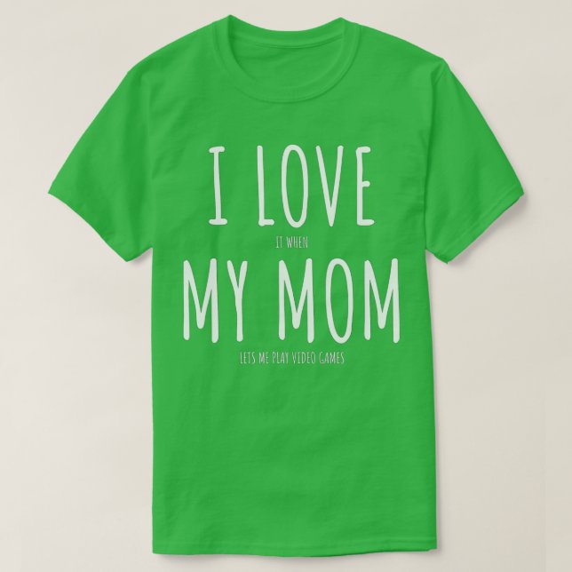 T-shirt Jeux Vidéo Cadeau J'aime Ma maman T Funny Sarcasti (Design devant)