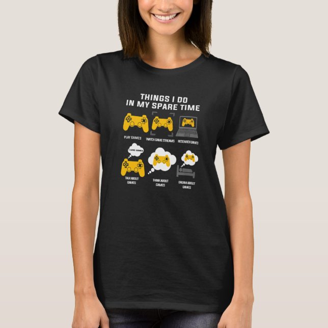 T-shirt Jeux Vidéo Ce Que Je Fais Dans Mon Jeu De Temps De (Devant)