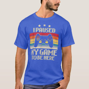 T-shirt Jeux Vidéo Drôle Humour Plaisanterie J'ai mis mon