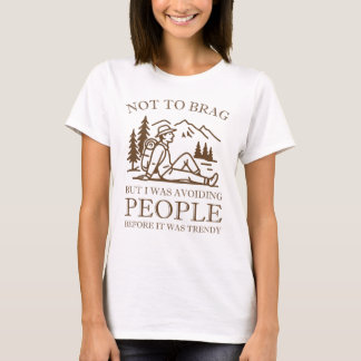 T-shirt J'évitais les gens avant que cela ne soit tendance