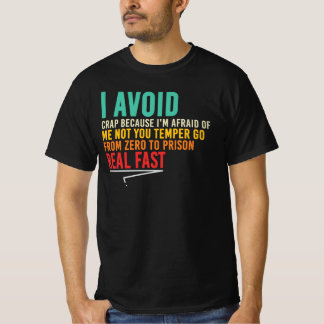 T-shirt J'évite le Drame Pour le Bien de Tous