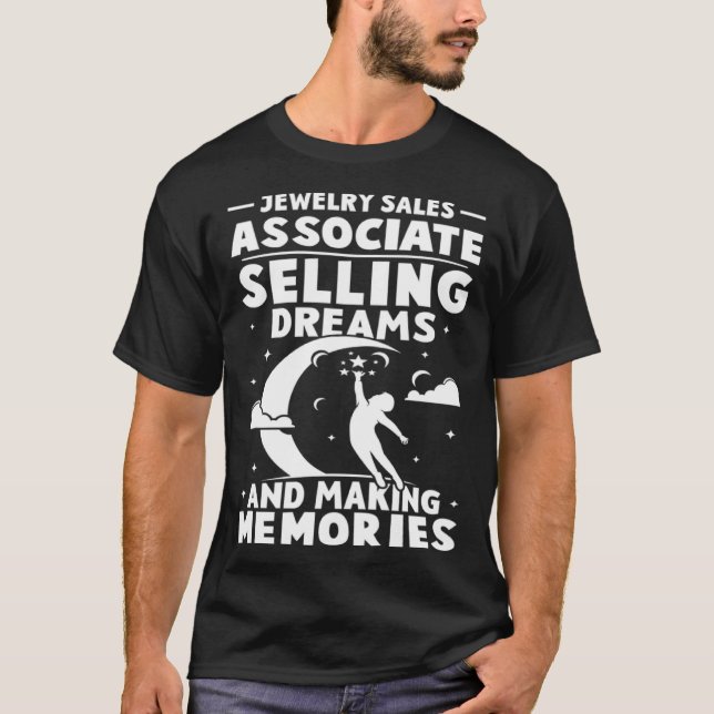 T-shirt Jewelry Sales Associate Selling Dreams Making Memo (Devant)
