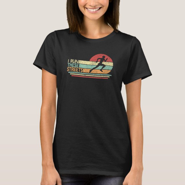 T-shirt J'Exécute Ces Rues Courant Marathon 5k Marathon Ra (Devant)