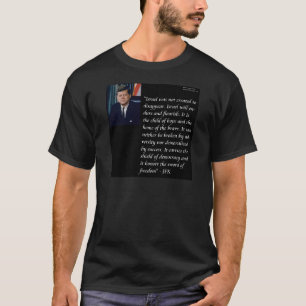 T-shirt JFK et Citation célèbre Re Israel