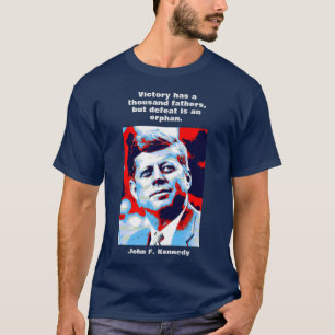 T-shirt JFK John F. Kennedy Citation Inspiration Motivatio