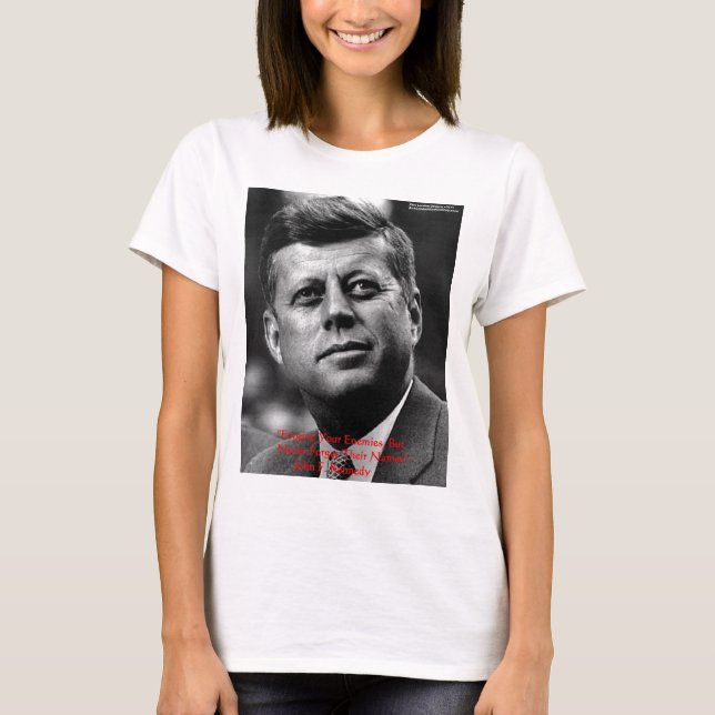 T-shirt JFK "Pardonne Ne Pas Oublier" Citation De Sagesse  (Devant)