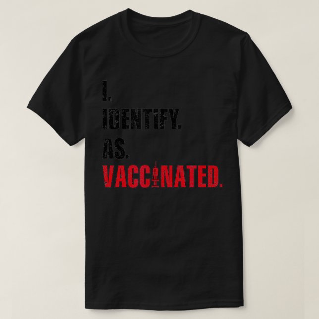 T-shirt J'Identifie Comme Vacciné (Design devant)