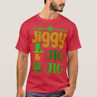 T-shirt Jiggy jig jig