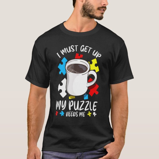 T-shirt Jigsaw Puzzle Coffee Drinker Caffeined Citation (Devant)