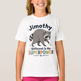 T-shirt Jimothy différent est mon superpouvoir