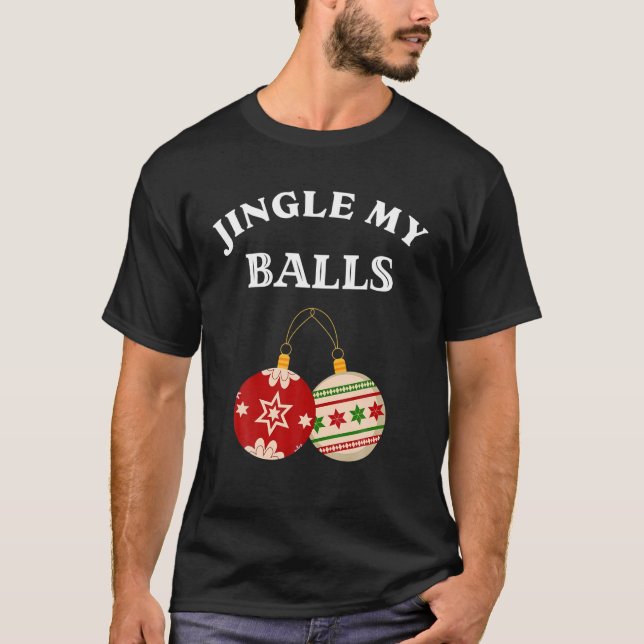 T-shirt Jingle My Balls Drôle Noël Noël Jumeaux Couples Ma (Devant)