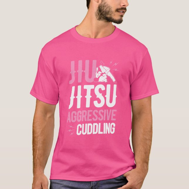 T-shirt Jiu Jitsu Agressive Cuddling Funny Bbj Grappling (Devant)
