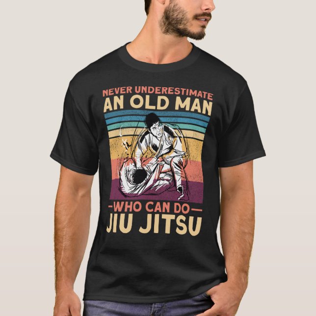 T-shirt Jiu Jitsu Bjj Ne Sous-Estime Jamais Un Vieux Homme (Devant)