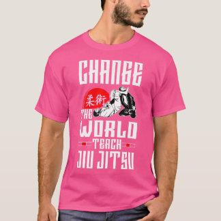 T-shirt Jiu Jitsu Changer Le Monde Enseigner Jiu Jitsu Jiu