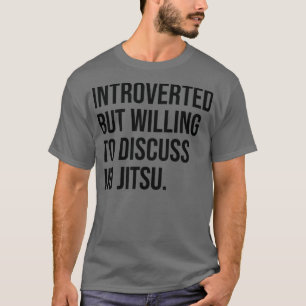 T-shirt Jiu Jitsu Funny Présenté Dit :