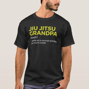T-shirt Jiu Jitsu Grandpa Définition Funny Martial Arts T