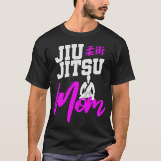 T-shirt Jiu Jitsu Maman Arts Martiaux Fête des Mères Drôle