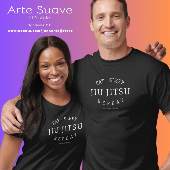 T-shirt Jiu Jitsu Manger Le Sommeil Répéter Arte Suave Lif (Eat sleep jiu jitsu repeat tshirts on male and female models.)