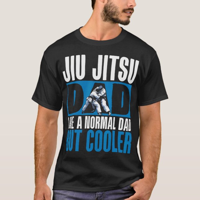 T-shirt Jiu Jitsu Papa Comme Un Papa Normal Mais Plus Cool (Devant)