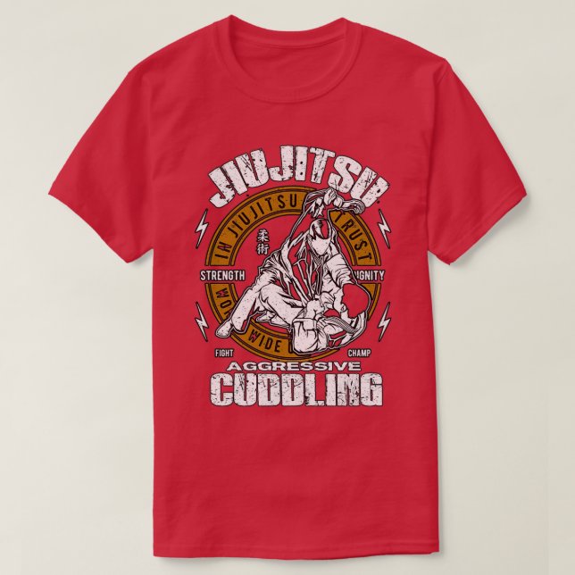T-shirt Jiu Jitsu Rhymes Avec Un Cuddling Agressif Drôle J (Design devant)
