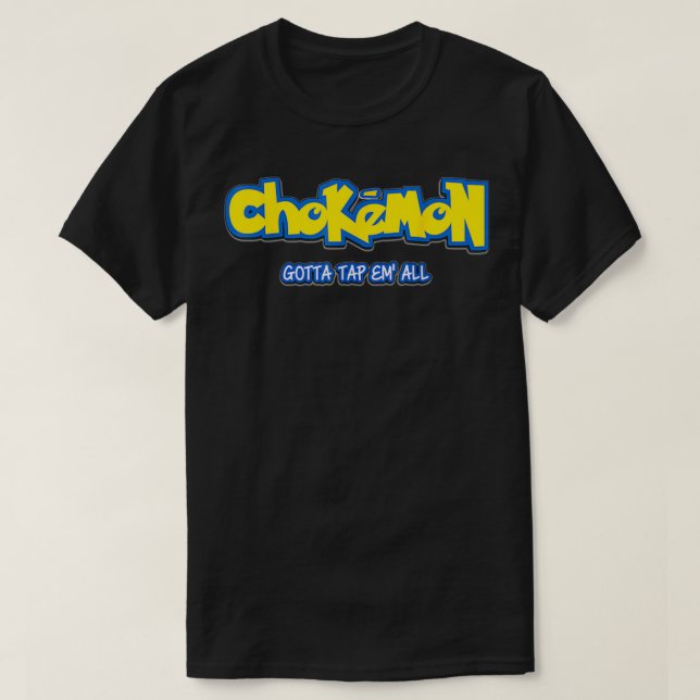T-shirt Jiu Jitsu s drôle Chokemon BJJ MIXED MARTIAL ART J (Design devant)
