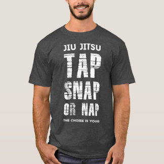 T-shirt Jiu Jitsu Tap Snap Ou Nap