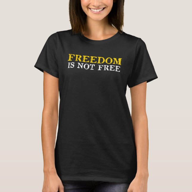 T-shirt Jo Jorgensen Libertarian 2020  Freedom Is Not Free (Devant)
