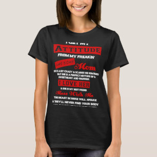 T-shirt J'Obtiens Mon Attitude De Ma Maman Fantastique