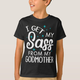 T-shirt J'Obtiens Mon Sass De Mon Godmère Godgirl Cadeau