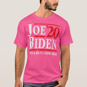 T-shirt Joe 2020 C'Est Une Grosse Affaire