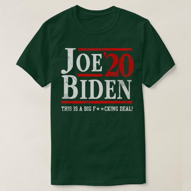 T-shirt Joe 2020 C'Est Une Grosse Affaire (Design devant)