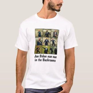 T-shirt Joe Biden Nae Nae Dans Les Backrooms