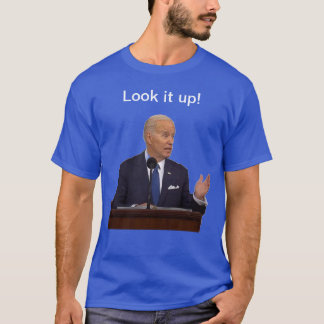 T-shirt Joe Biden Regarde Ça