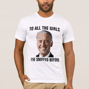 T-SHIRT JOE BIDEN TOUTES LES FILLES QUE J'AI INONDÉES AVAN