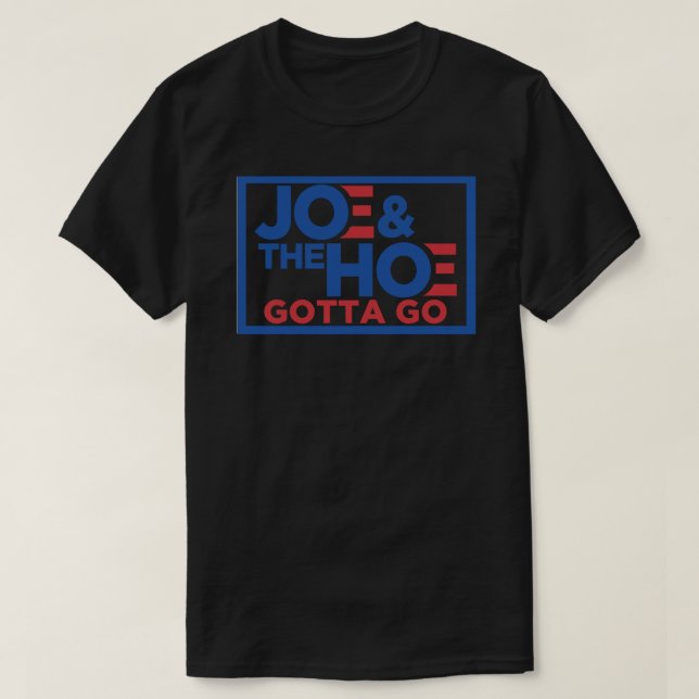 T-shirt Joe Gotta Go Mème Biden Sticker.png (Design devant)