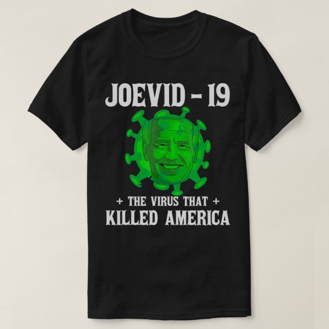 T-shirt Joevid  19 The virus that killed America funny  (Design devant)