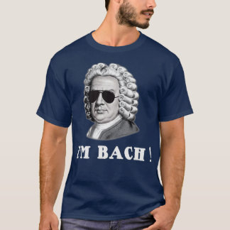 T-shirt Johann Sebastian Bach IM BACH Funny