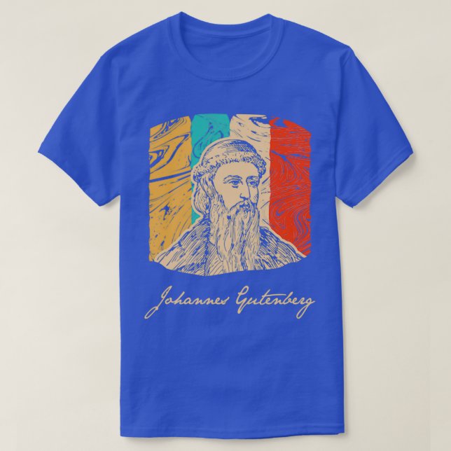 T-shirt Johannes Gutenberg Printer Blacksmith Retro T (Design devant)