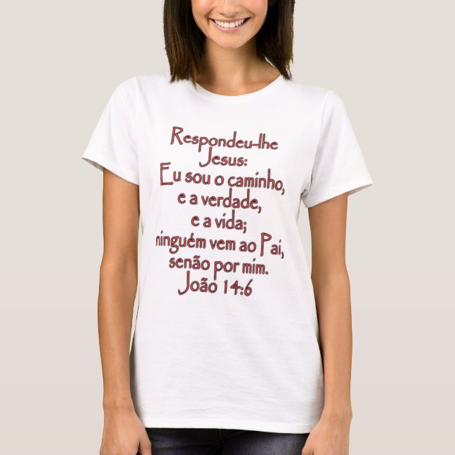 T-shirt John 14:6 Portugais (Devant)