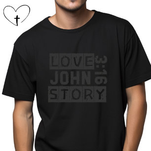T-shirt John 3:16 Love Story Bible Citation Grunge Noir
