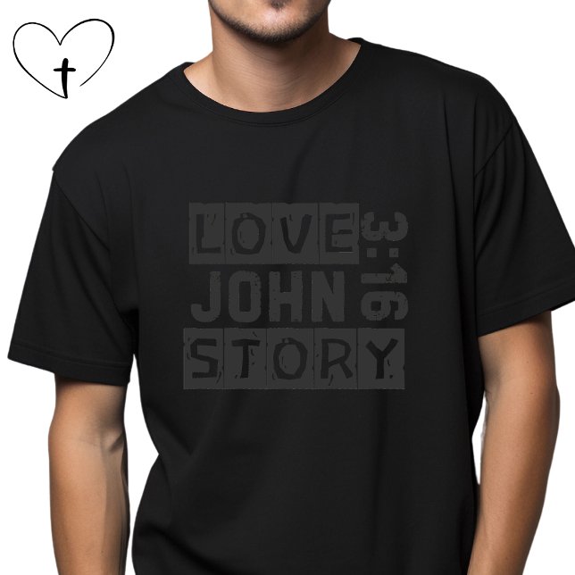 T-shirt John 3:16 Love Story Bible Citation Grunge Noir (Créateur téléchargé)