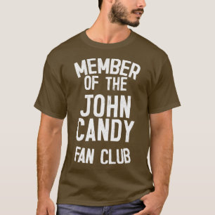 T-shirt John Candy Fan Club