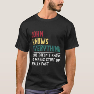 T-shirt John Connait Tout Fête des pères Pour Papa Grand-P