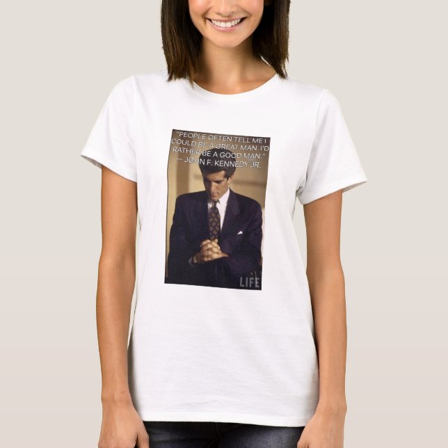 T-shirt John F Kennedy Jr Good Man (Devant)
