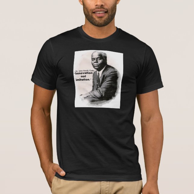 T-shirt John Henrik Clarke, Ph. D. (Devant)
