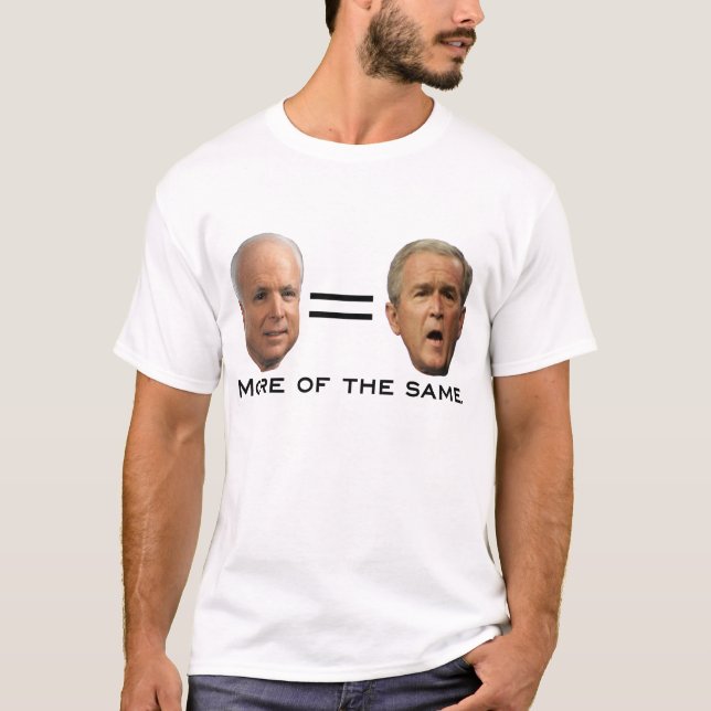 T-shirt John McCain = George W. Bush (Devant)
