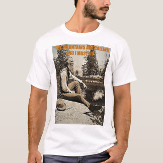 T-shirt John Muir T - Les montagnes appellent